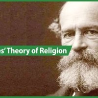 Pragmatist William James’ Theory of Religion